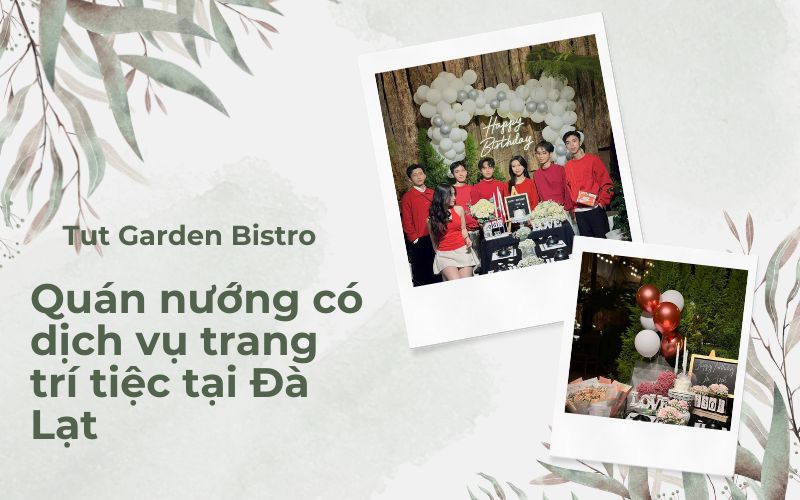 quán nướng có dịch vụ trang trí tiệc tại đà lạt